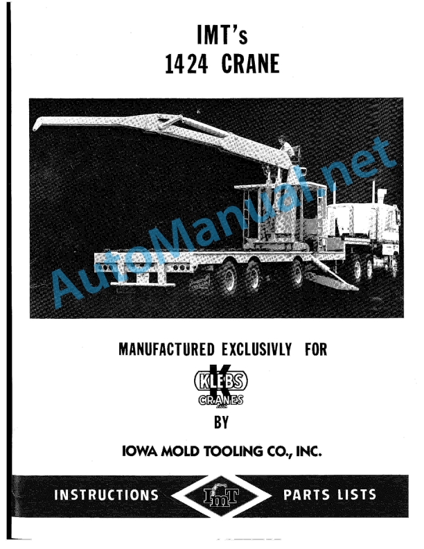 IMT 1424 Crane Instructions and Parts Lists