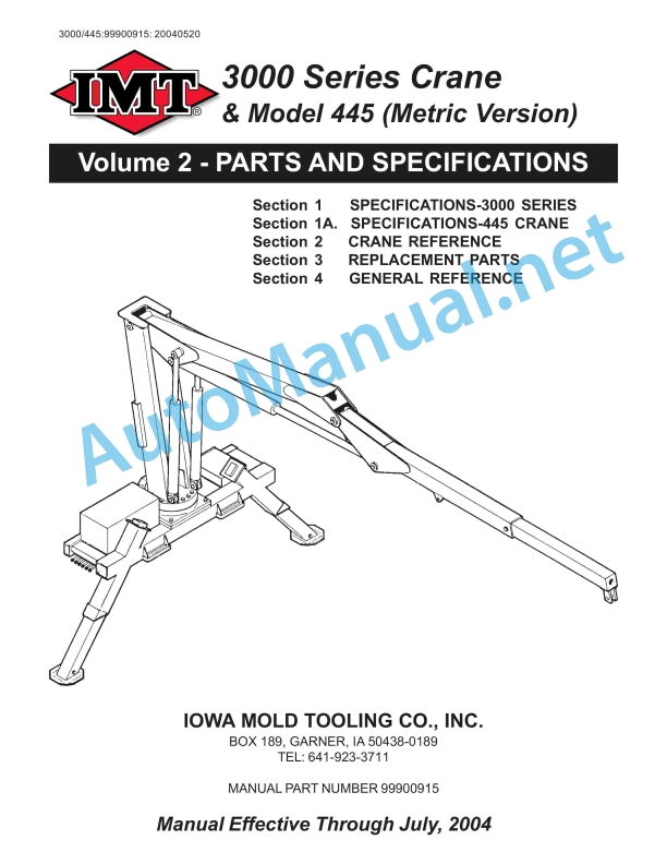 IMT 3000 Series Crane and Model 445 (Metric Version) Parts and Specifications 99900915 Effective Through July 2004
