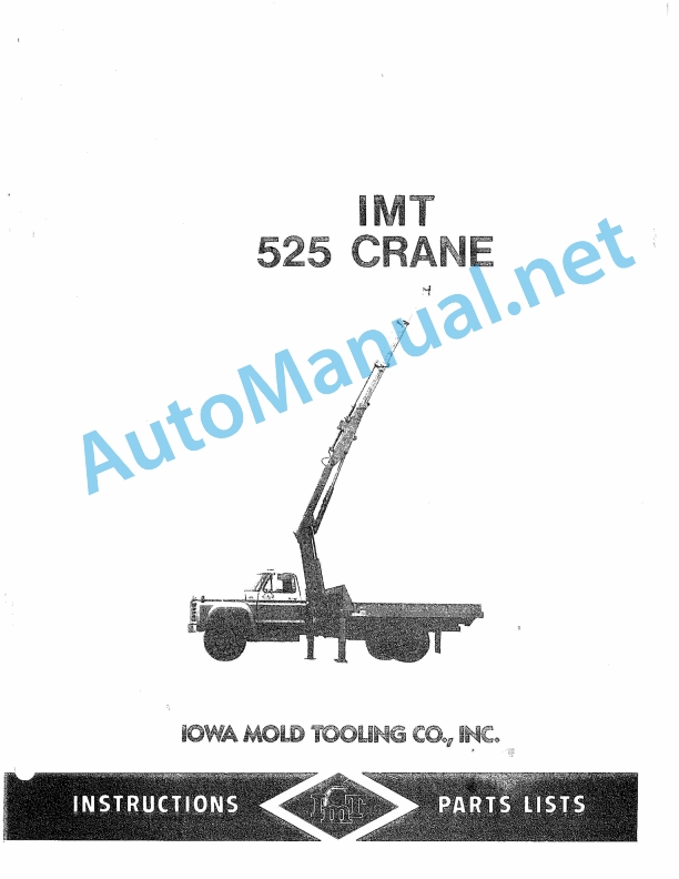 IMT 525 Crane Instructions and Parts Lists
