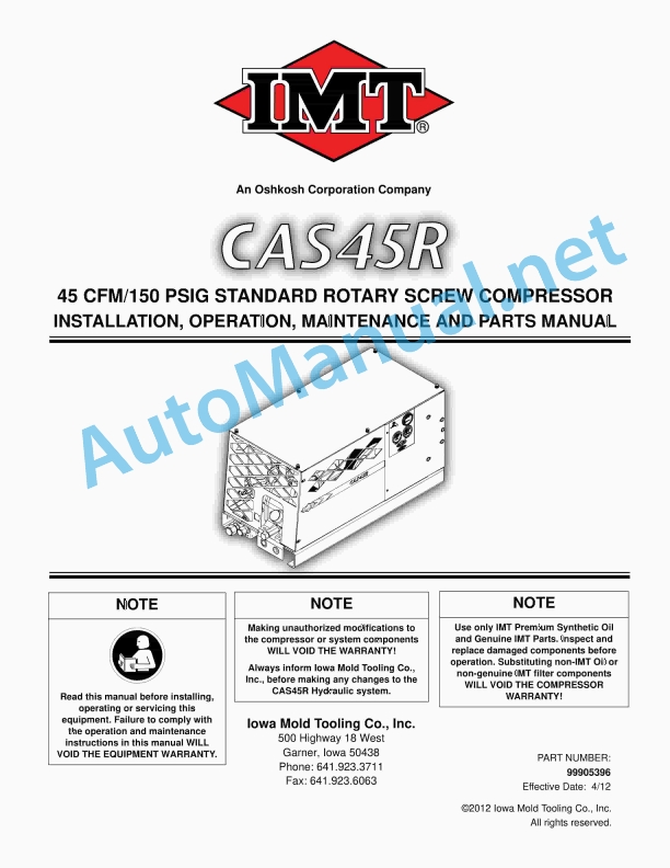 IMT CAS45R STANDARD ROTARY SCREW COMPRESSOR INSTALLATION, OPERATION, MAINTENANCE AND PARTS Manual 99905396 412