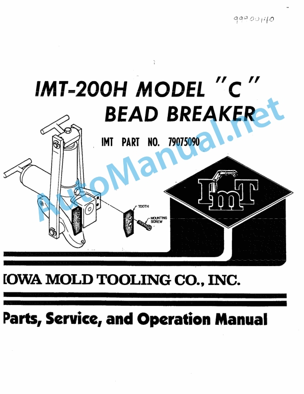 IMT IMT-200H MODEL C BEAD BREAKER Parts, Service, and Operation Manual 79075090