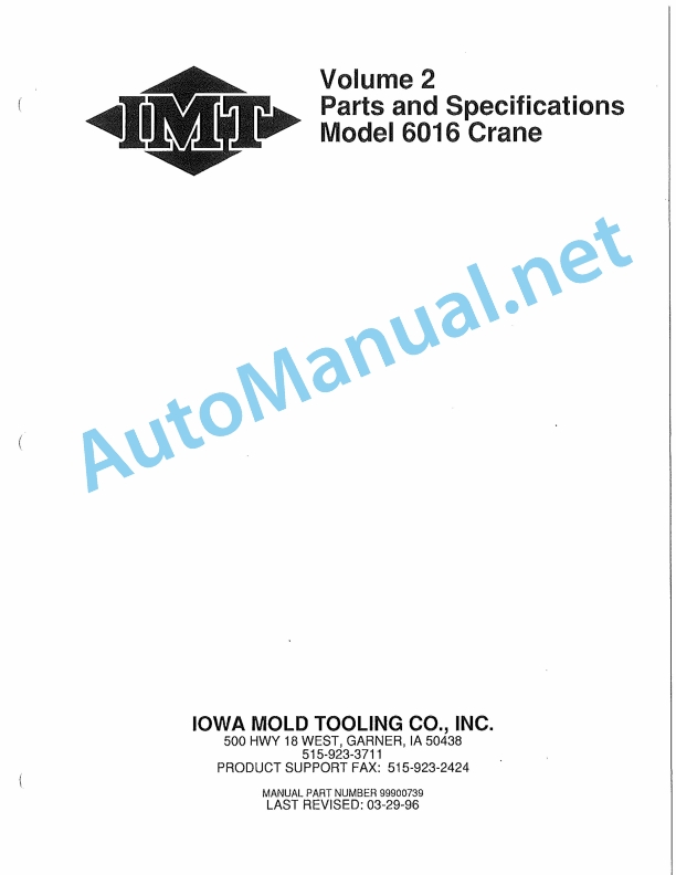 IMT Model 6016 Crane Parts and Specifications 9990739 03-29-96 1 IMT Model 6016 Crane Parts and Specifications 9990739 03-29-96