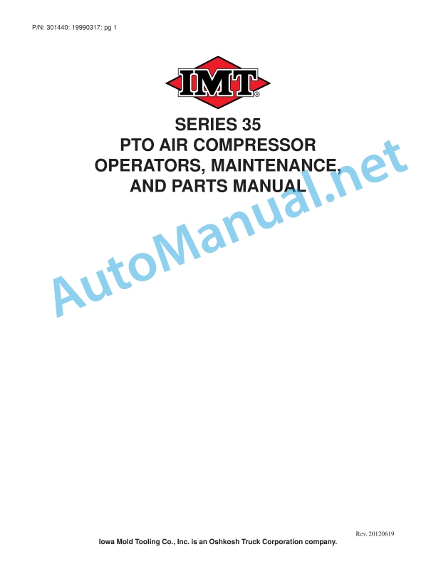 IMT Series 35 PTO Air Compressor Operators, Maintenance, and Parts Manual 301440 Revision Date 2016-06-19