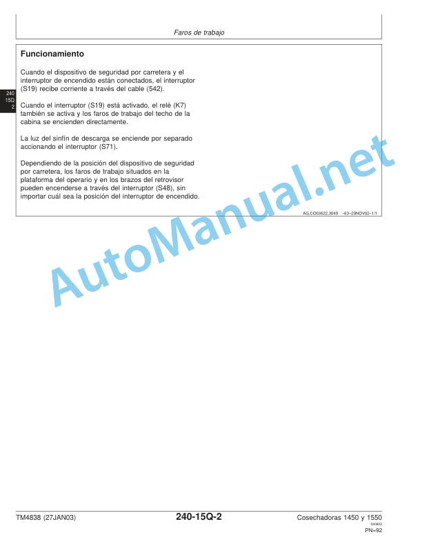 Alternative view of John Deere 1450, 1550, 1450 CWS, 1550 CWS, 1450 WTS, 1550 WTS Harvesters Technical Manual TM4838 27JAN03 Spanish