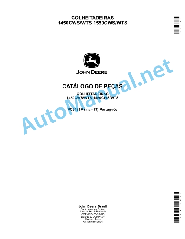 John Deere 1450CWS WTS 1550CWS WTS Parts Catalog PC9186P March 2013 Portuguese 1 John Deere 1450CWS WTS 1550CWS WTS Parts Catalog PC9186P March 2013 Portuguese