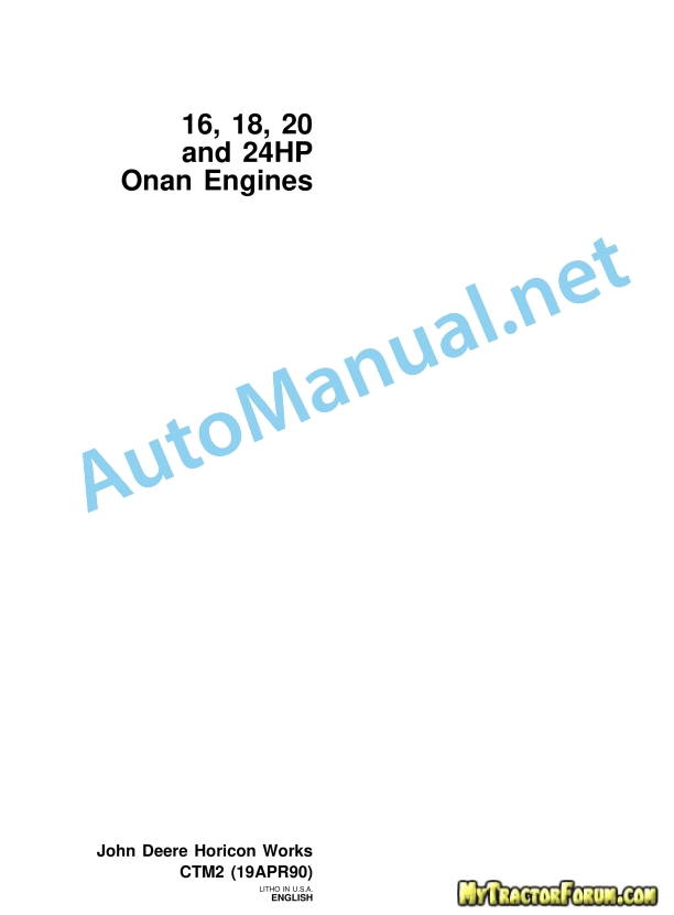 John Deere 16, 18, 20 and 24HP Onan Engines Component Technical Manual CTM2 (19APR90)