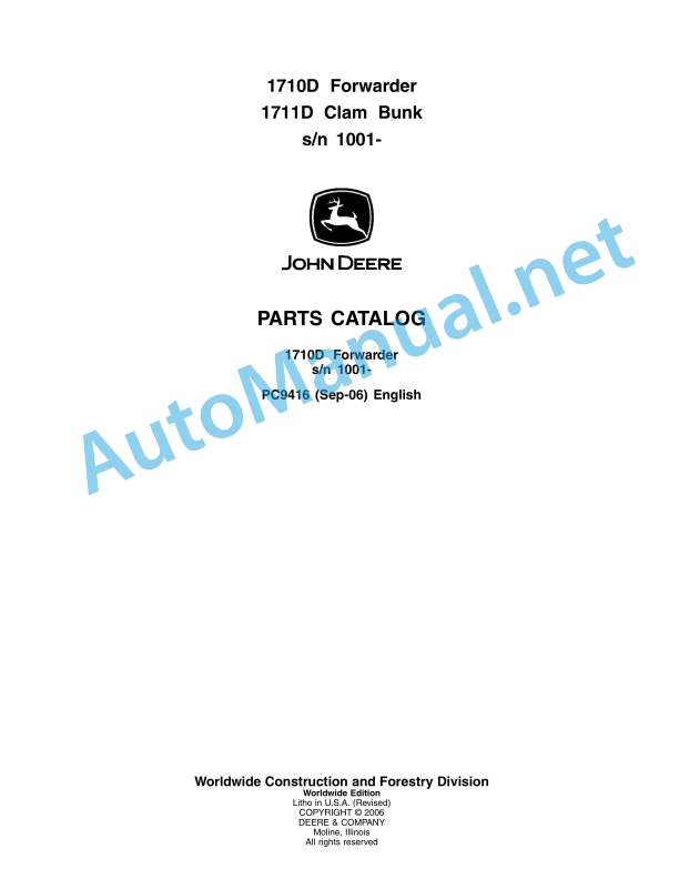 John Deere 1710D Forwarder, 1711D Clam Bunk Parts Catalog PC9416 Sep-06