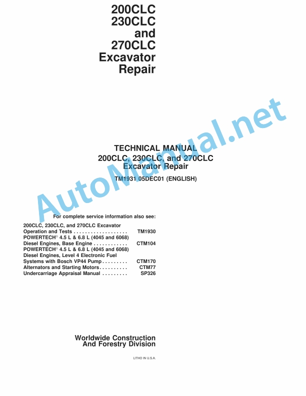 John Deere 200CLC, 230CLC, and 270CLC Excavator Repair Technical Manual TM1931 05DEC01