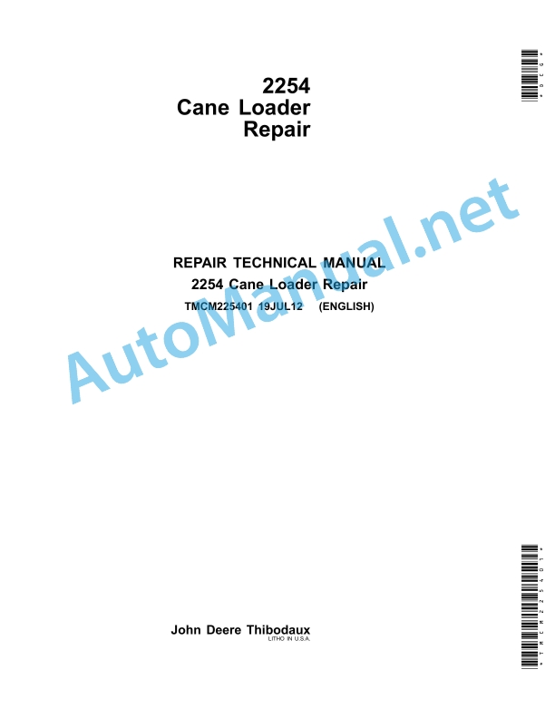 John Deere 2254 Cane Loader Repair Technical Manual TMCM225401 July 19, 2012