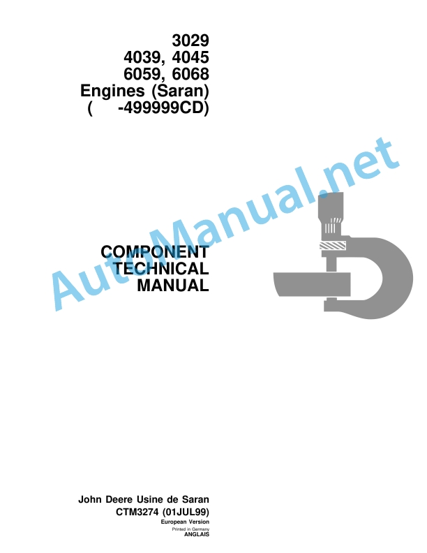 John Deere 3029, 4039, 4045, 6059, 6068 Engines (Saran) Component Technical Manual CTM3274 01JUL99
