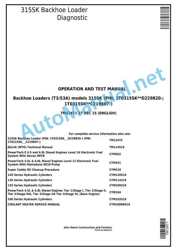 John Deere 315SK Backhoe Loader (T3 S3A) models 315SK Technical Manual TM12471 27 DEC 15