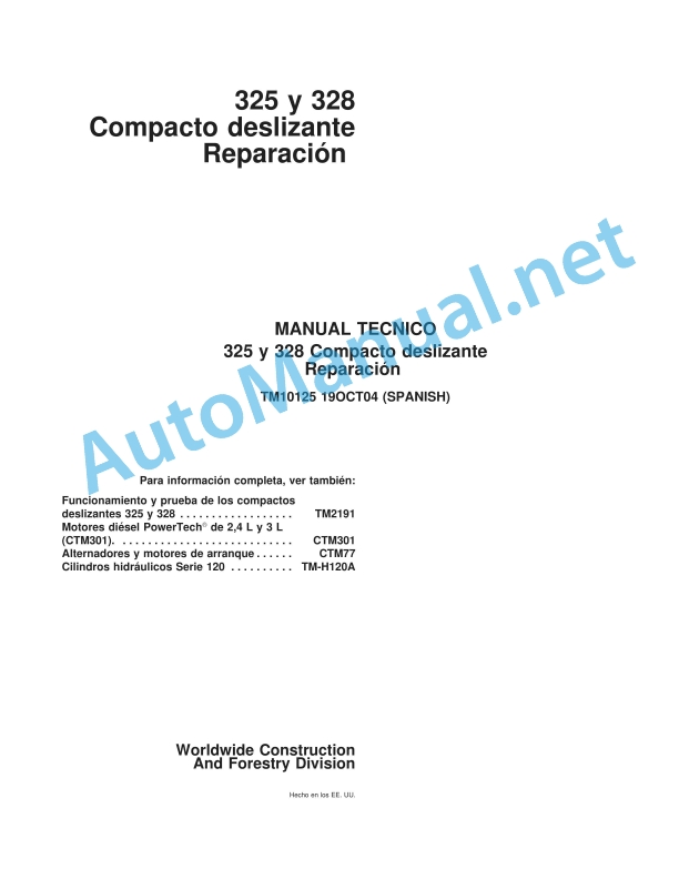 John Deere 325 and 328 Compact Track Loader Repair Technical Manual TM10125 19OCT04 Spanish