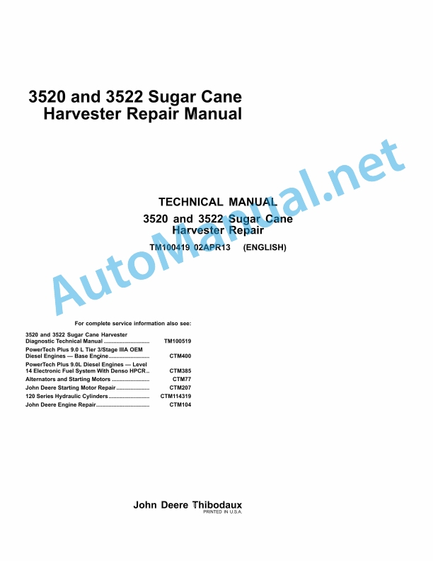 John Deere 3520 and 3522 Sugar Cane Harvester Technical Manual TM100419 April 2013