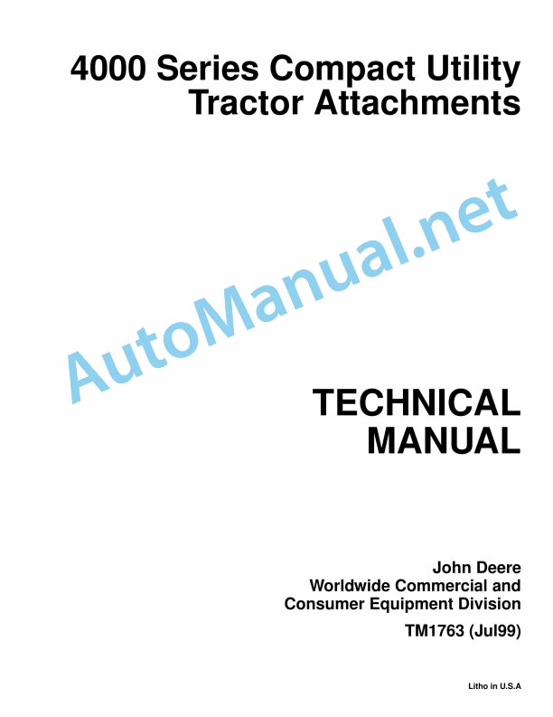 John Deere 4000 Series Compact Utility Tractor Attachments Technical Manual TM1763 Jul99