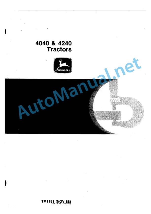 John Deere 4040 and 4240 Tractors Technical Manual TM1181 NOV 88