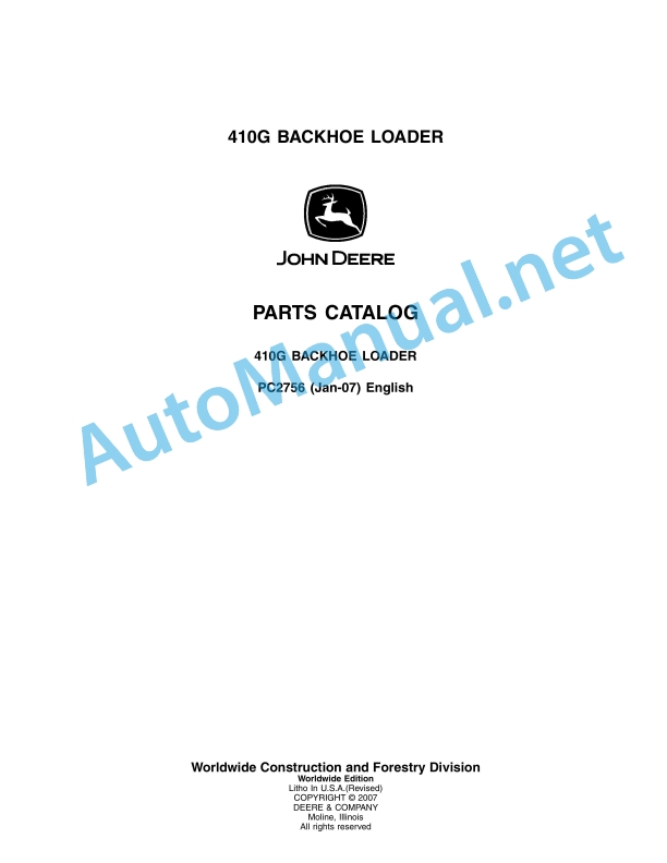 John Deere 410G BACKHOE LOADER Parts Catalog PC2756 Jan-07