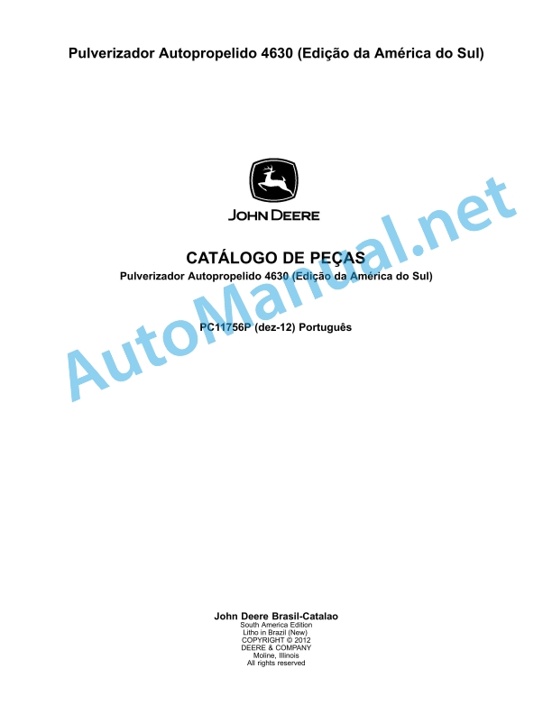 John Deere 4630 Self-Propelled Sprayer (South America Edition) Parts Catalog PC11756P December 2012 Portuguese