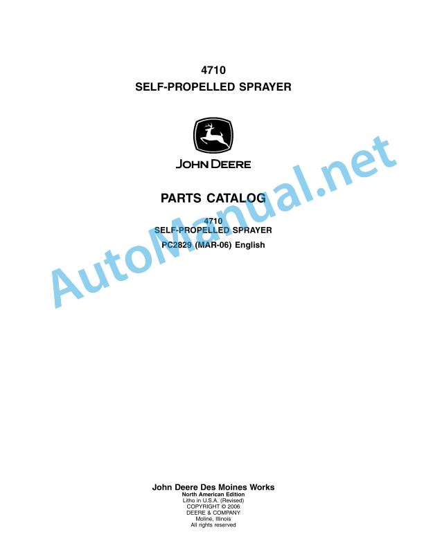John Deere 4710 Self-Propelled Sprayer Parts Catalog PC2829 March 2006