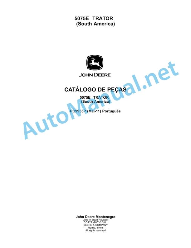 John Deere 5075E Trator (South America) Parts Catalog PC9955P May 2011 Portuguese 1 John Deere 5075E Trator (South America) Parts Catalog PC9955P May 2011 Portuguese