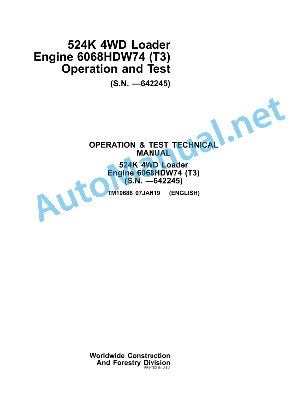 John Deere 524K 4WD Loader Engine 6068HDW74 (T3) Technical Manual TM10686 January 2019