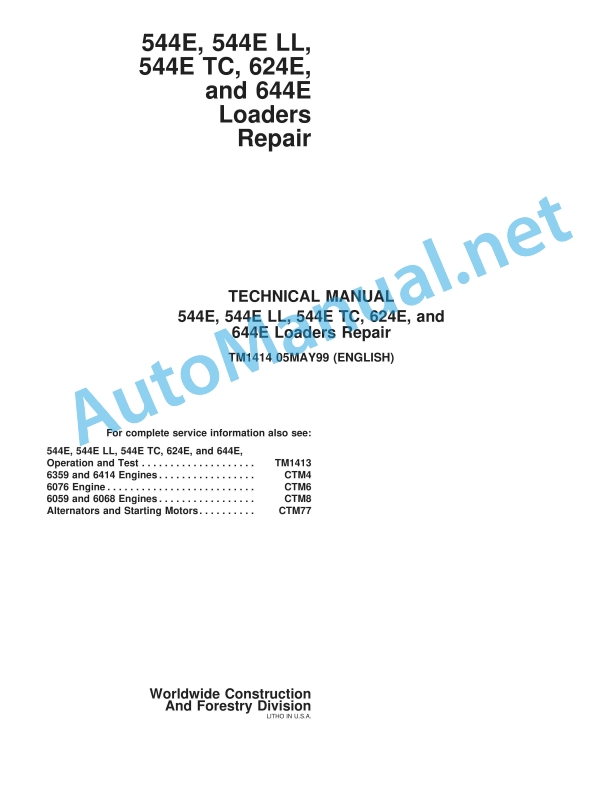 John Deere 544E, 544E LL, 544E TC, 624E, and 644E Loaders Technical Manual TM1414 05MAY99