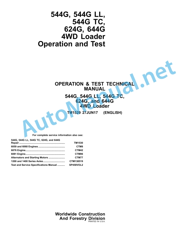 John Deere 544G, 544G LL, 544G TC, 624G, 644G 4WD Loader Technical Manual TM1529 27JUN17
