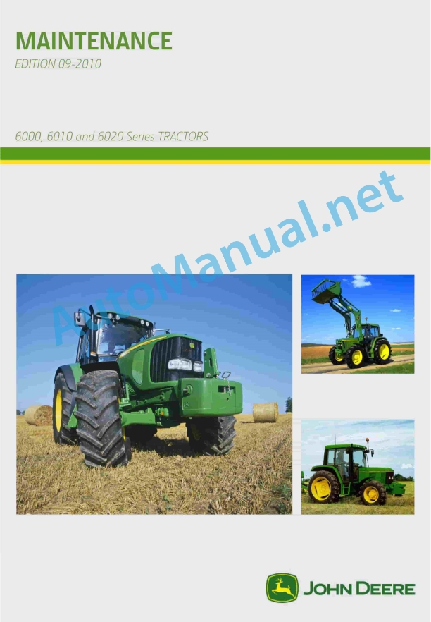 John Deere 6000, 6010 and 6020 Series Tractors Maintenance September 2010