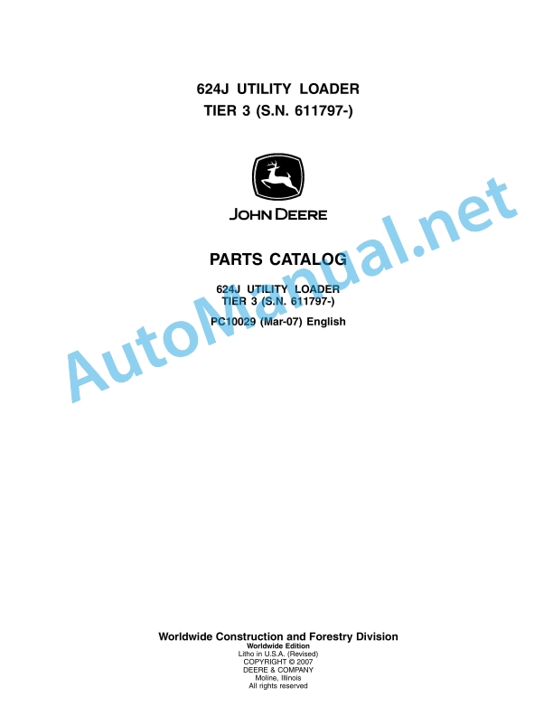 John Deere 624J Utility Loader Tier 3 Parts Catalog PC10029 Mar-07
