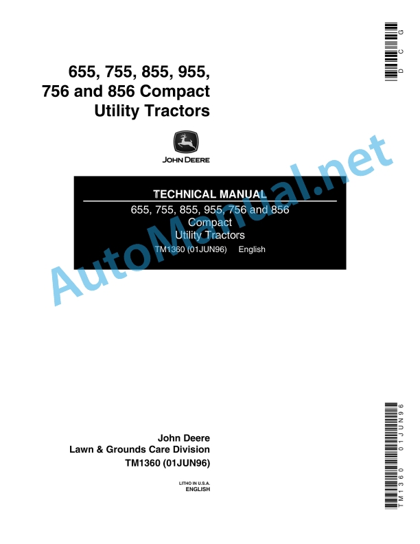 John Deere 655, 755, 855, 955, 756 and 856 Compact Utility Tractors Technical Manual TM1360 01JUN96 1 John Deere 655, 755, 855, 955, 756 and 856 Compact Utility Tractors Technical Manual TM1360 01JUN96