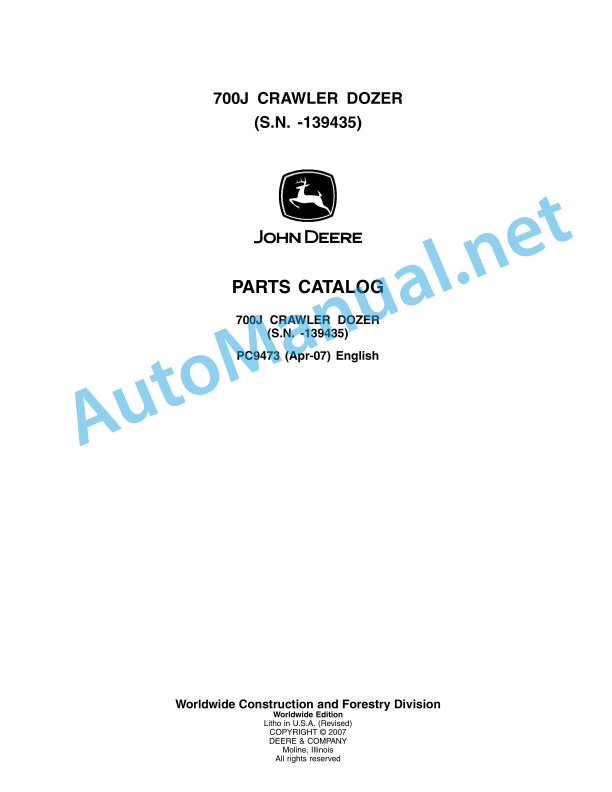 John Deere 700J Crawler Dozer Parts Catalog PC9473 April 2007