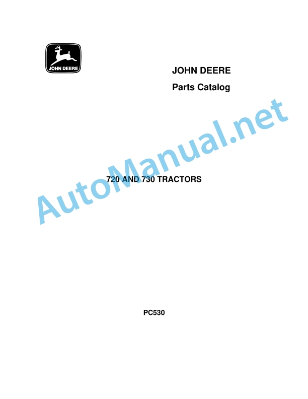 John Deere 720 and 730 Tractors Parts Catalog PC530