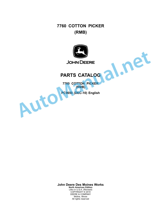 John Deere 7760 Cotton Picker (RMB) Parts Catalog PC9650 DEC-10 1 John Deere 7760 Cotton Picker (RMB) Parts Catalog PC9650 DEC-10