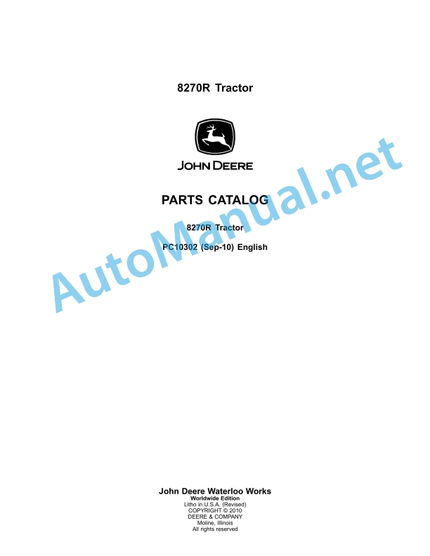 John Deere 8270R Tractor Parts Catalog PC10302 September 2010
