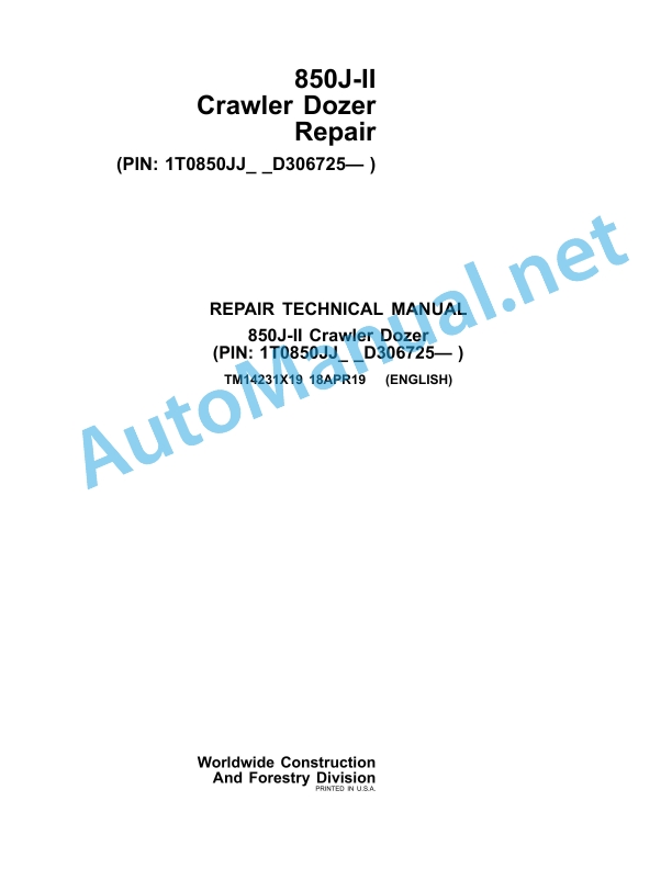 John Deere 850J-II Crawler Dozer Technical Manual TM14231X19 18APR19