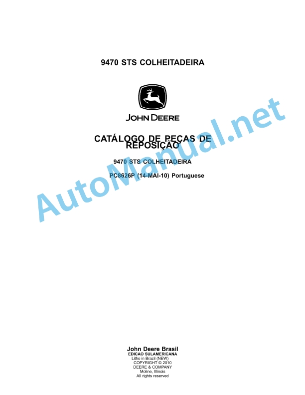 John Deere 9470 STS COLHEITADEIRA Parts Catalog PC8626P 14-MAY-10 Portuguese