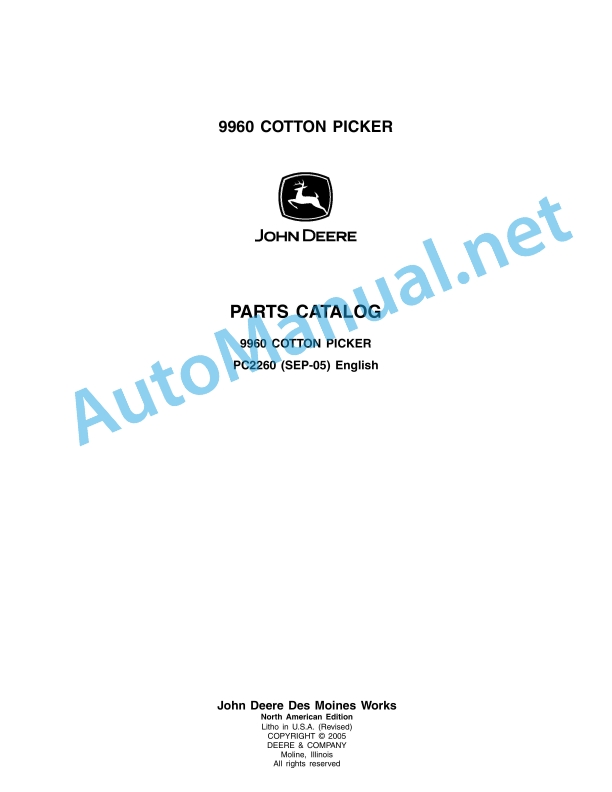 John Deere 9960 Cotton Picker Parts Catalog PC2260 September 2005 1 John Deere 9960 Cotton Picker Parts Catalog PC2260 September 2005