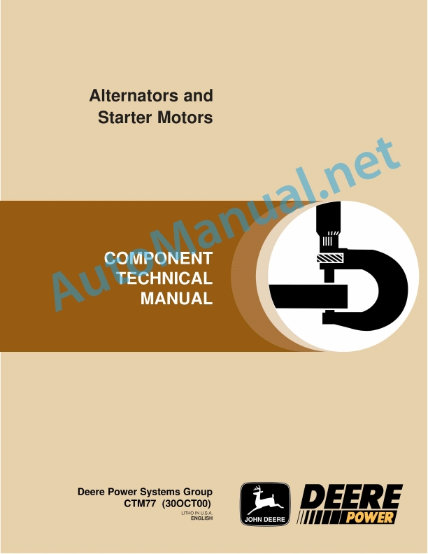 John Deere Alternators and Starter Motors Component Technical Manual CTM77 (300CT100)