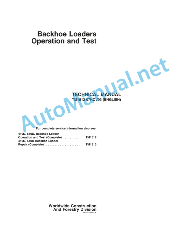 John Deere Backhoe Loaders Operation and Test Technical Manual TM1512 07NOV03