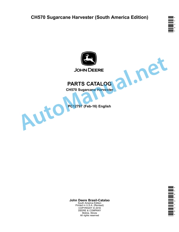 John Deere CH570 Sugarcane Harvester (South America Edition) Parts Catalog PC12797 Feb-16