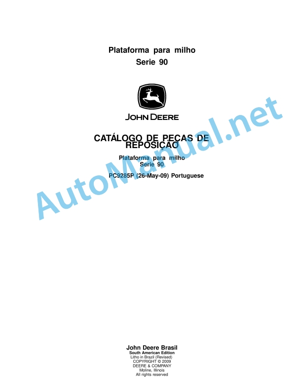 John Deere Corn platform Series 90 Parts Catalog PC9285P 26 May 2009 Portuguese