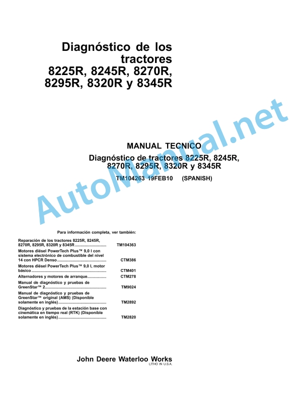 John Deere Diagnosis of tractors 8225R, 8245R, 8270R, 8295R, 8320R and 8345R Technical Manual TM104263 19FEB10 Spanish