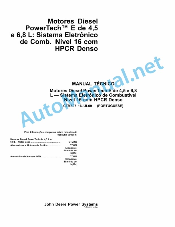 John Deere Diesel Engines PowerTech E 4.5 and 6.8 LElectronic Fuel System Level 16 with HPCR Denso Component Technical Manual CTM507 16JUL09 Portuguese
