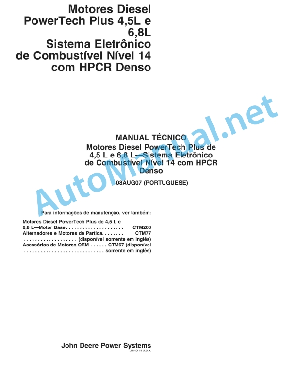 John Deere Diesel Engines PowerTech Plus 4.5L and 6.8L Electronic Fuel System Level 14 with HPCR Denso Technical Manual 08AUG07 Portuguese