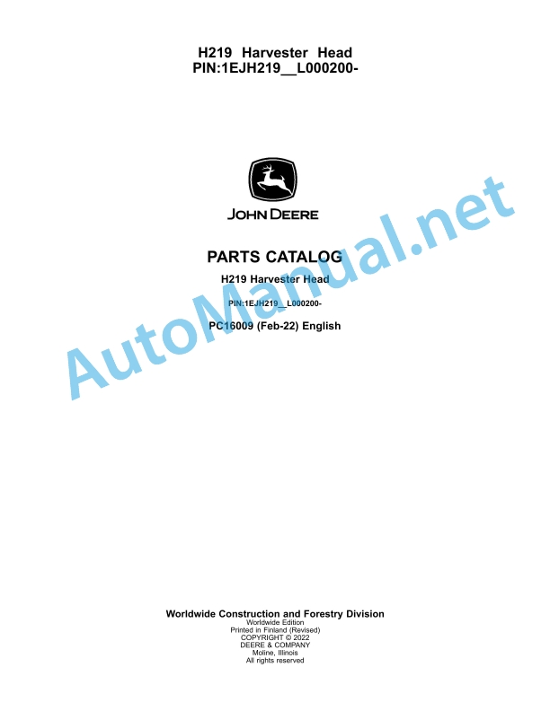 John Deere H219 Harvester Head Parts Catalog PC16009 Feb-22