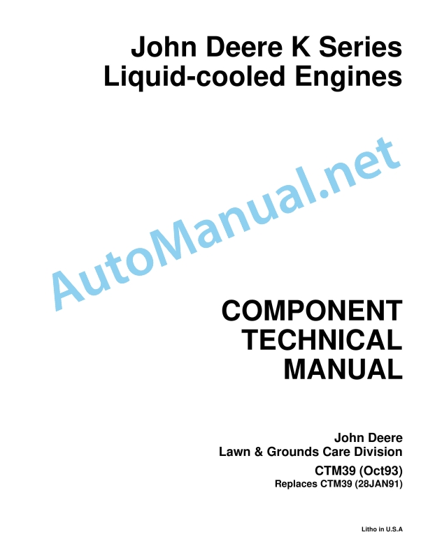 John Deere K Series Liquid-cooled Engines Component Technical Manual CTM39 (Oct93)