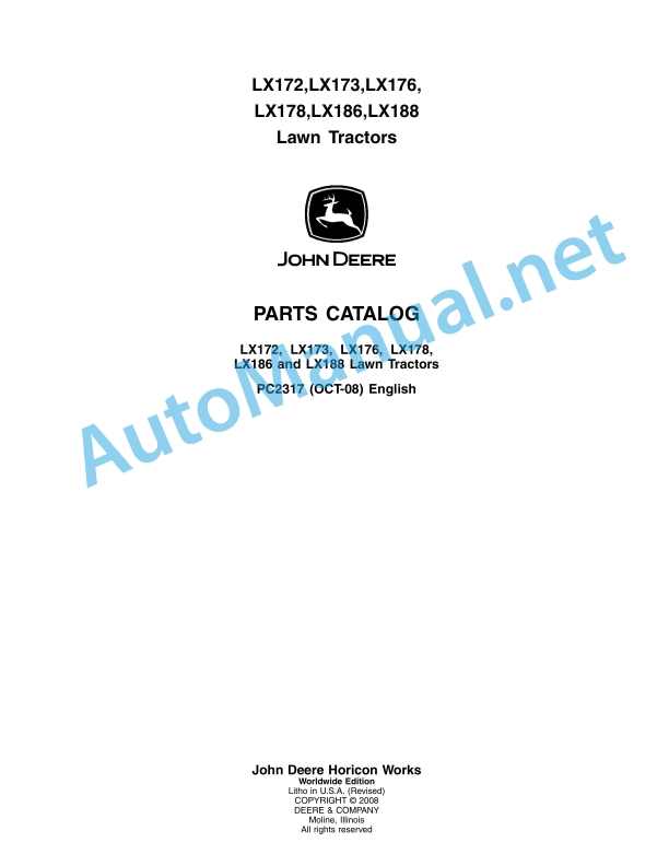 John Deere LX172, LX173, LX176, LX178, LX186, LX188 Lawn Tractors Parts Catalog PC2317 OCT-08