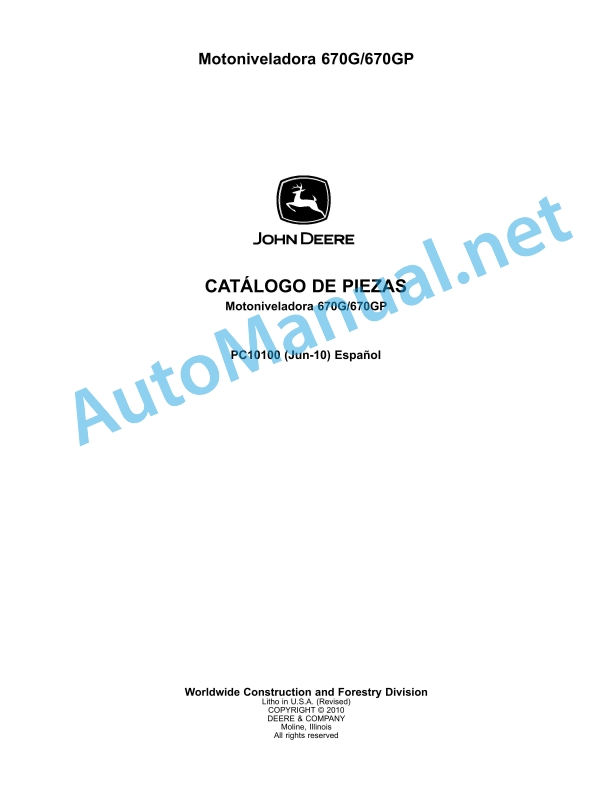 John Deere Motor Grader 670G 670GP Parts Catalog PC10100 Jun-10 Spanish
