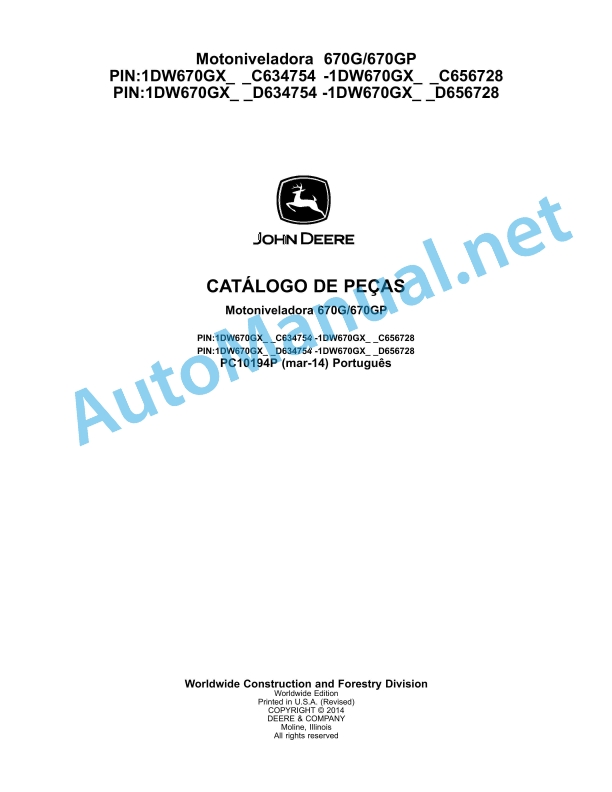 John Deere Motor Grader 670G 670GP Parts Catalog PC10194P March 2014 Portuguese