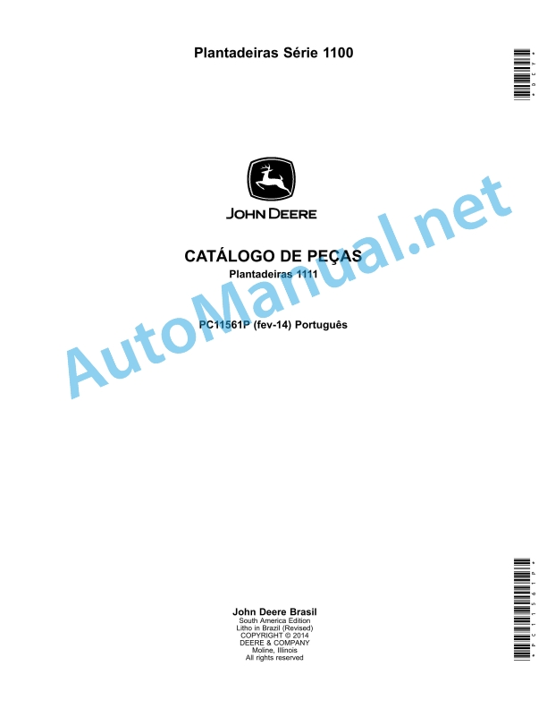 John Deere Plantadeiras Serie 1100, Plantadeiras 1111 Parts Catalog PC11561P fev-14 (February 2014) Portuguese