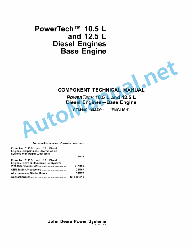 John Deere PowerTech M 10.5 L and 12.5 L Diesel Engines COMPONENT TECHNICAL MANUAL CTM100 10MAY11